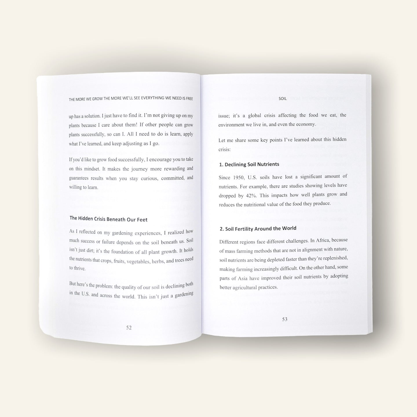 The More We Grow The More We'll See Everything We Need Is Free