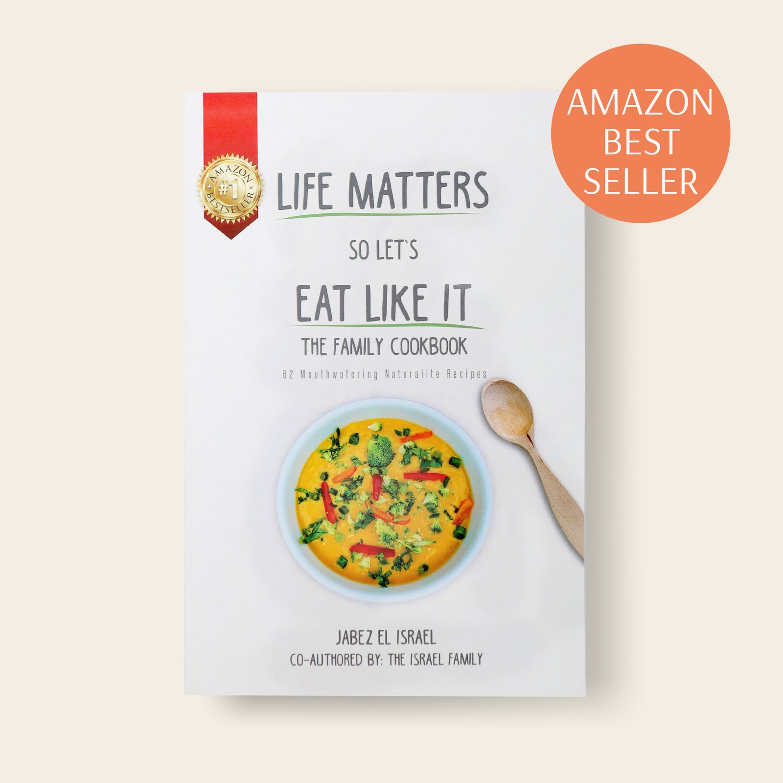 10 Book Bundle - The Naturalite Family Cookbook (Life Matters So Let's Eat Like It)