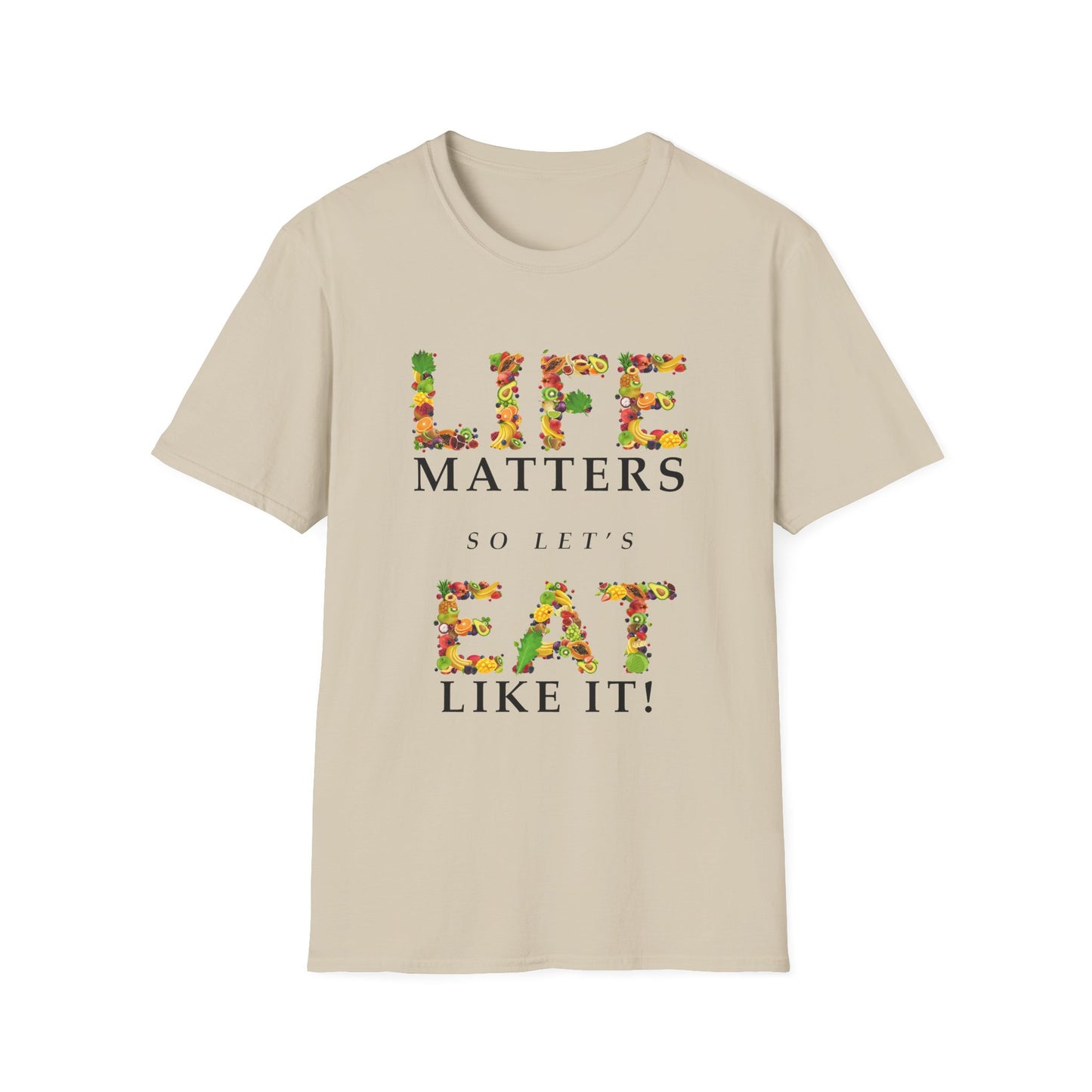 Life Matters T-Shirt