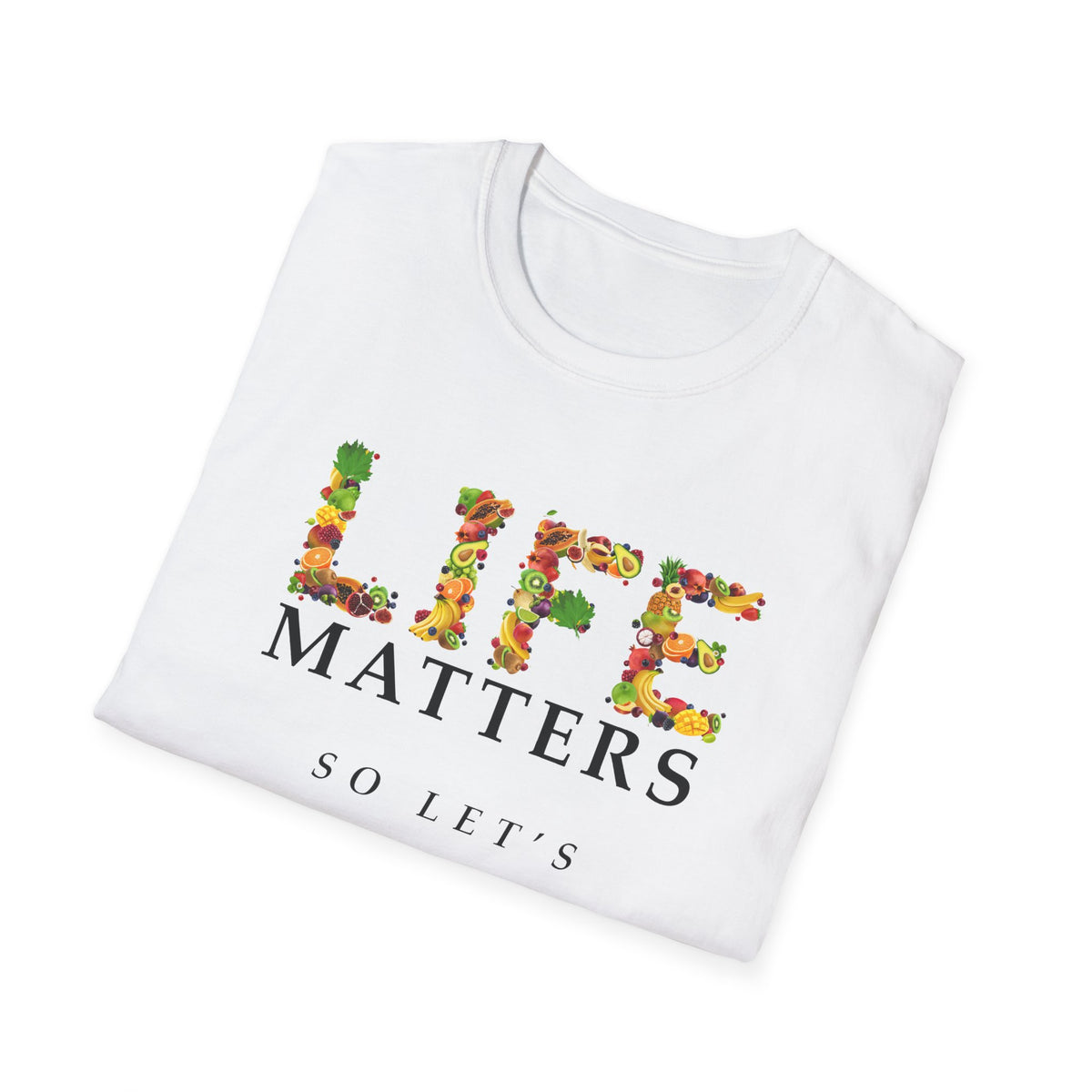 Naturalite Lifestyle T-Shirt: Life Matters