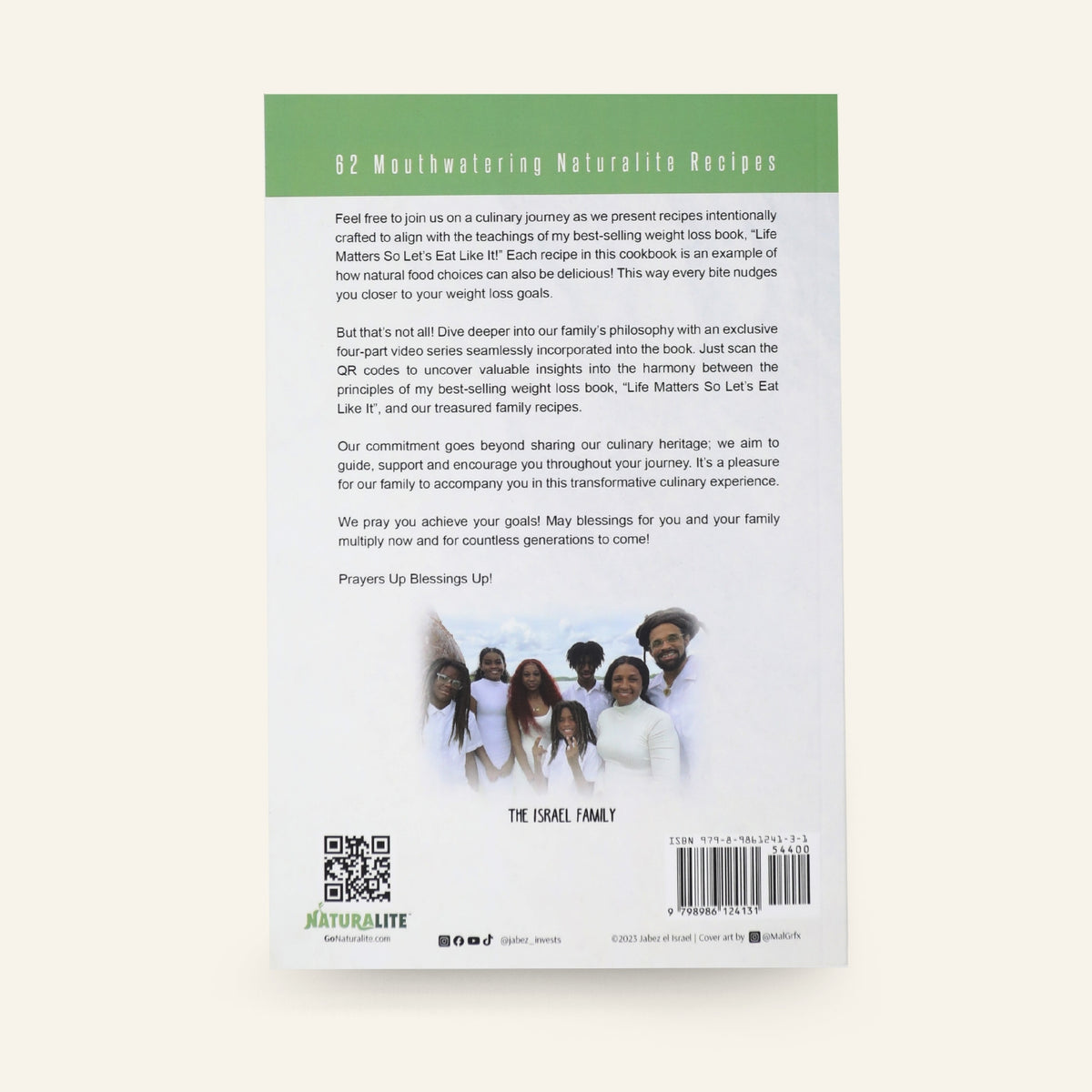 The Naturalite Family Cookbook (Life Matters So Let's Eat Like It)