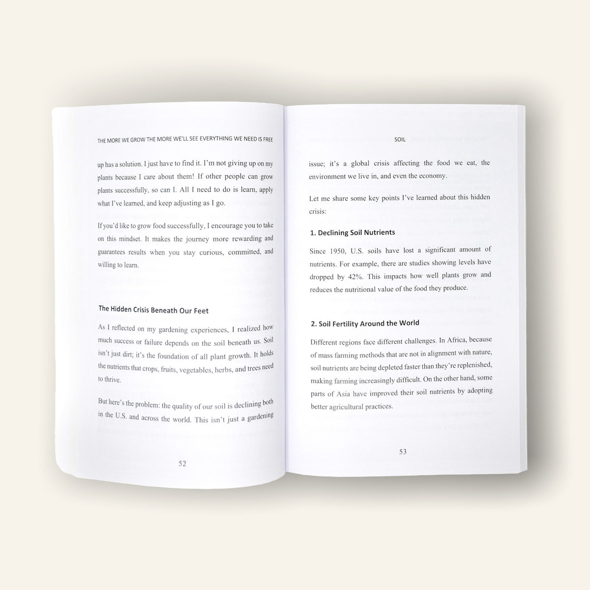 The More We Grow The More We'll See Everything We Need Is Free