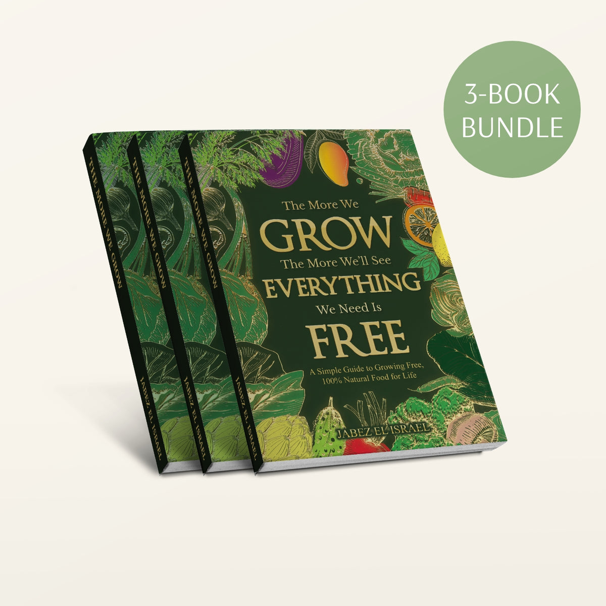3 Book Gift Bundle - The More We Grow The More We'll See Everything We Need Is Free